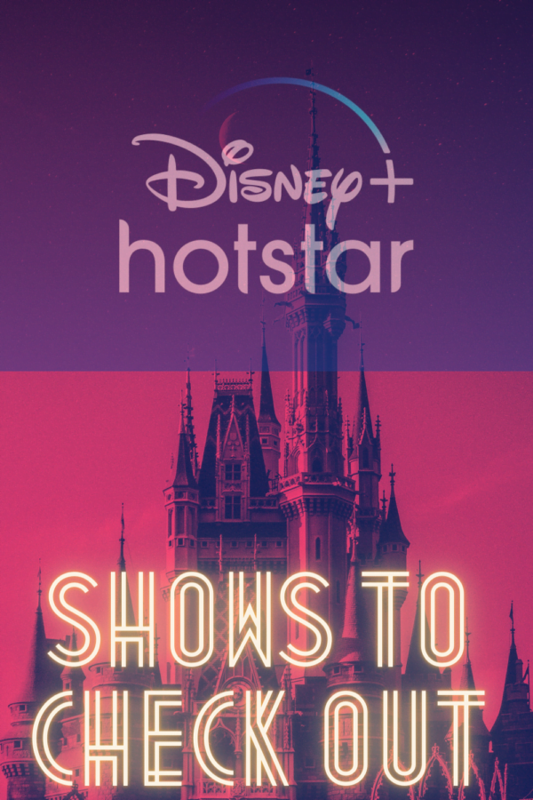Disney+ Hotstar Is Here: Interesting Shows to Watch